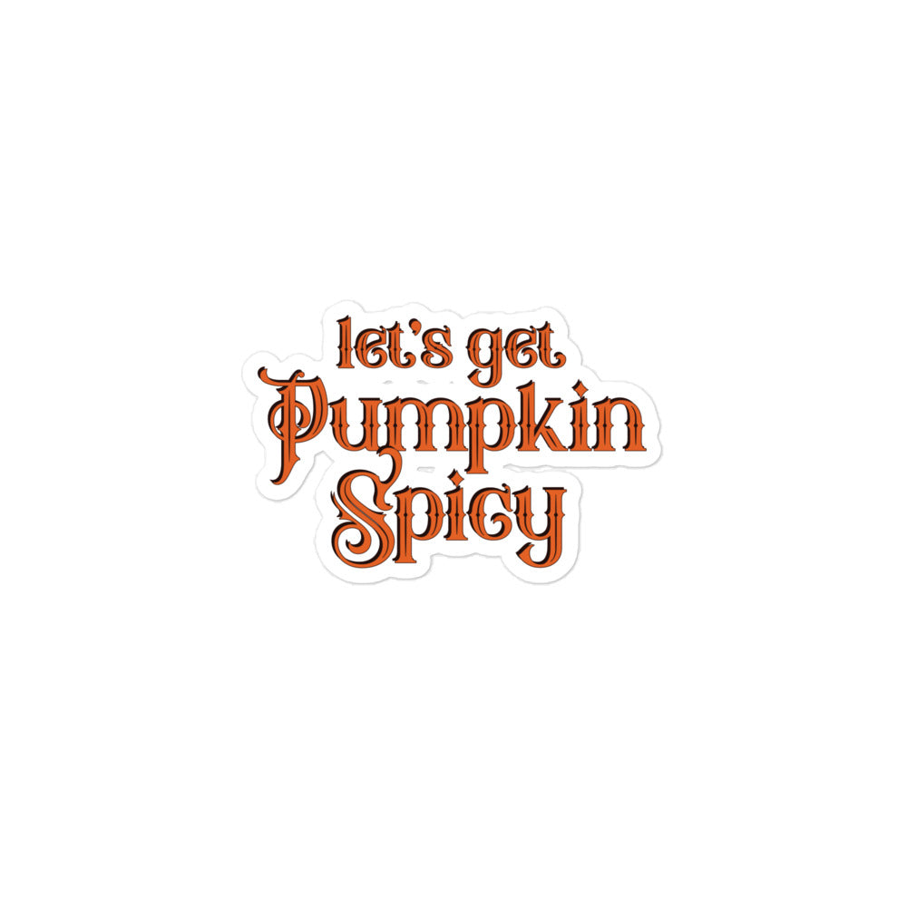 Lets Get Pumpkin Spicy