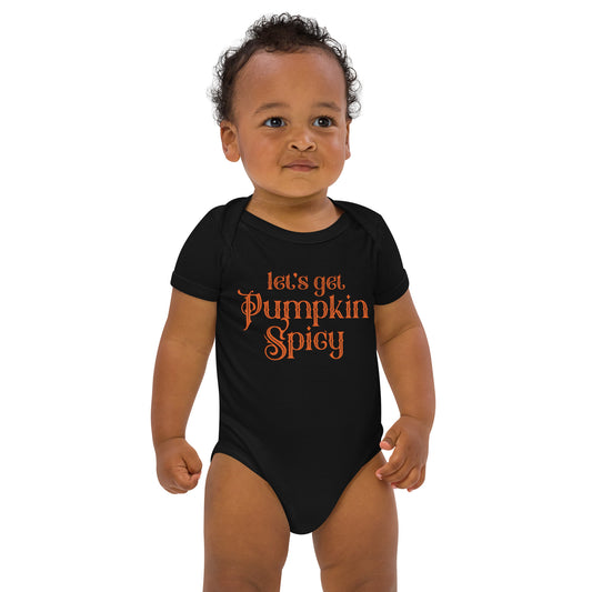 Let's Get Pumpkin Spicy infant